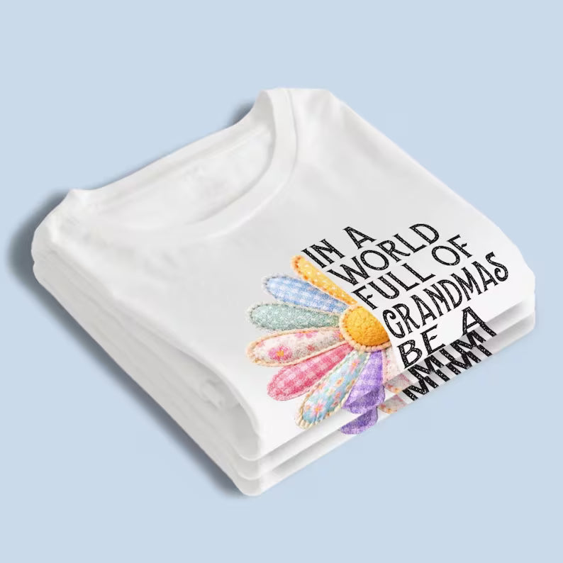 Custom Mimi Shirt with Grandchildren Names, Grandma Shirt, In a World Full of Grandmas Be a Mimi, Floral Quilt Daisy Tee, Mother's Day Tee