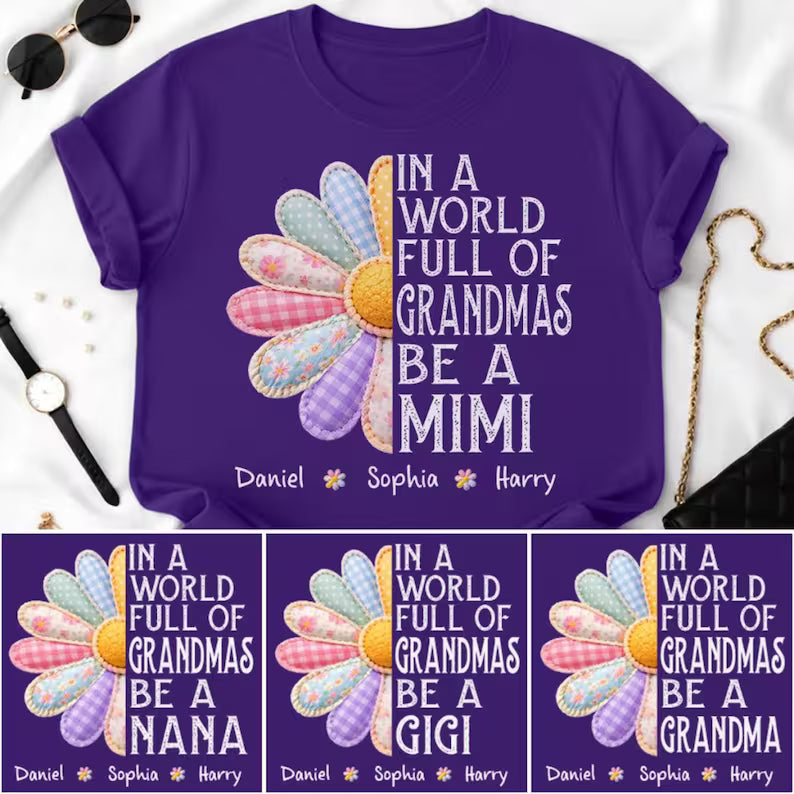 Custom Mimi Shirt with Grandchildren Names, Grandma Shirt, In a World Full of Grandmas Be a Mimi, Floral Quilt Daisy Tee, Mother's Day Tee