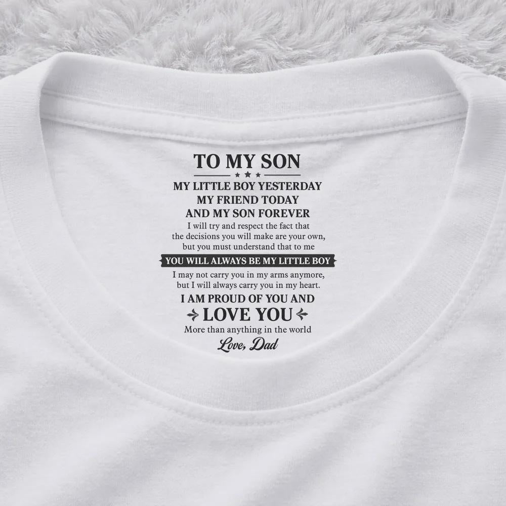 Personalized My Little Boy Yesterday My Friend Today Inside Neck Print T-Shirt, Father's Day Keepsake, My Little Boy Shirt, Shirt for Son