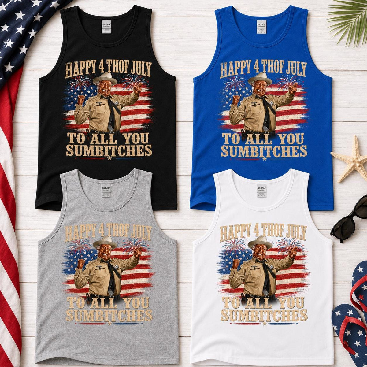 Happy 4th of July to All You Sumbitches Tank Top, Funny Patriotic USA Graphic Tee, Sarcastic Independence Day Shirt, American Flag Top