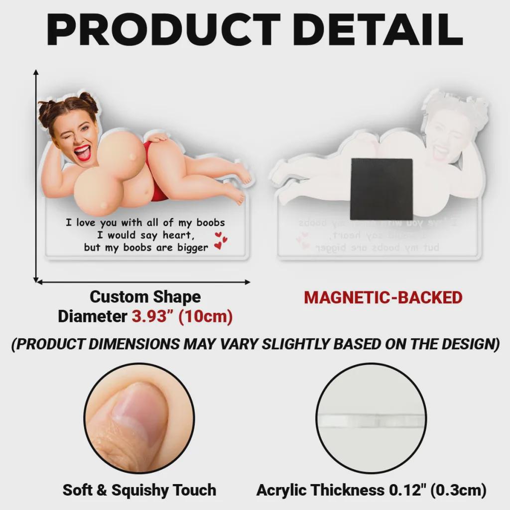Personalized Just One More Poke Fridge Magnet, Custom Face Gift for Boyfriend, Squishy Boob Acrylic Stress Relief, My Boobs Are Bigger