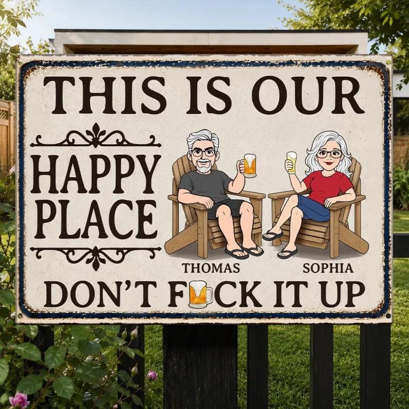 Personalized This Is Our Happy Place, Couple Happy Place Metal Sign, Gifts For Husband And Wife, Anniversary Gift, Dont Fuck It Up Sign