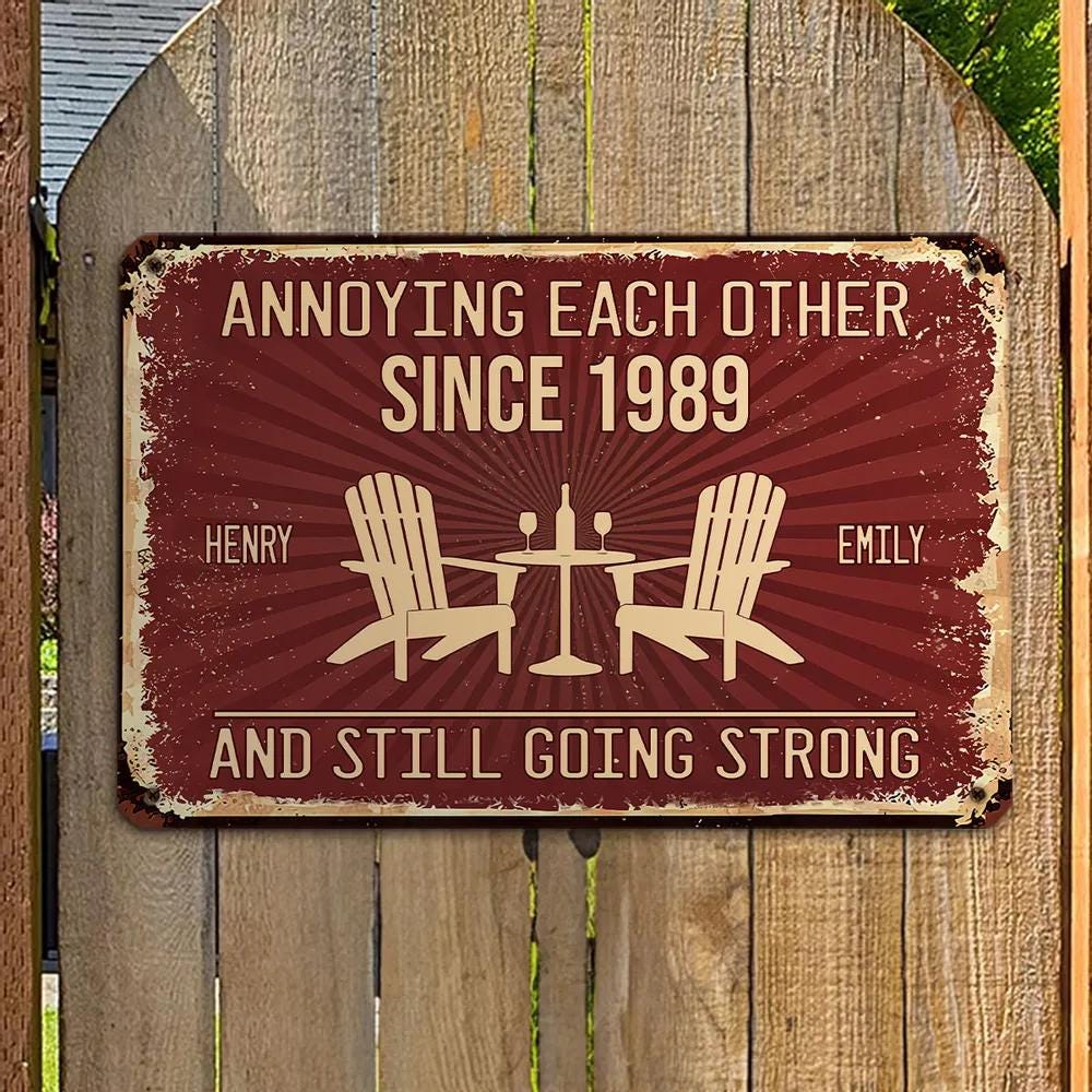 Personalized Annoying Each Other Since And Still Going Strong Sign, Love Forever Metal Sign, Anniversary Gift Wall Decor, Retirement Gift