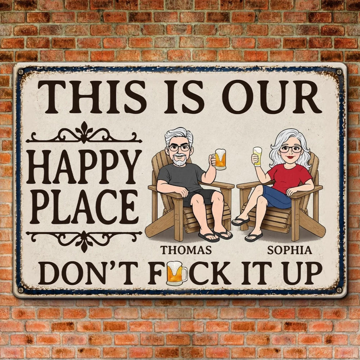 Personalized This Is Our Happy Place, Couple Happy Place Metal Sign, Gifts For Husband And Wife, Anniversary Gift, Dont Fuck It Up Sign